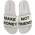 Ciabatte Make Money Not Friends unisex