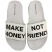 Ciabatte Make Money Not Friends unisex